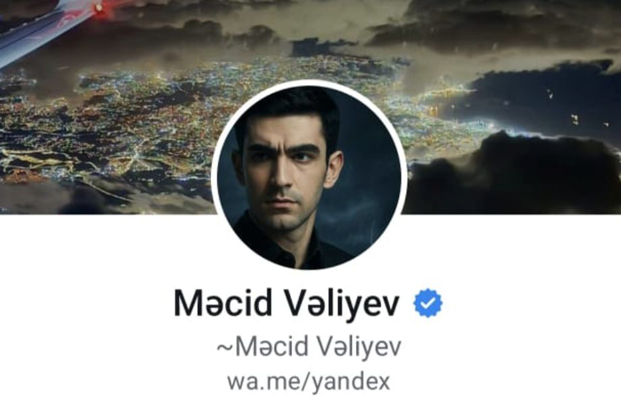 WhatsApp’ta “Yandex” Kullanıcı Adını Alan Mecid Veliyev Kimdir?